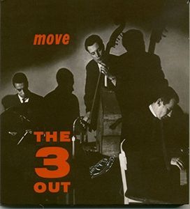 Move , The 3 OUT