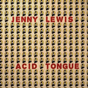 Acid Tongue , Jenny Lewis