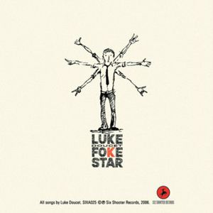 Fokestar , Luke Doucet