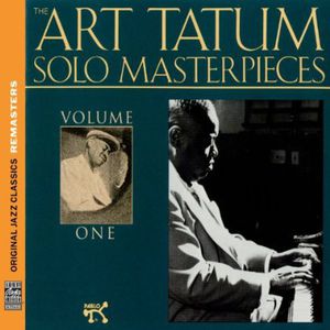 The Art Tatum Solo Masterpieces, Vol 1