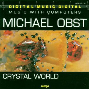 Crystal World , Obst
