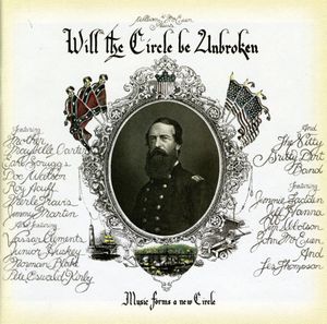 Will the Circle Be Unbroken (30th Anniversary Edition)