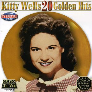 20 Golden Hits , Kitty Wells