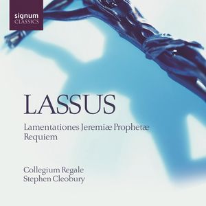 Lamentations Jeremiae Prophetae / Primi Diei , Collegium Regale