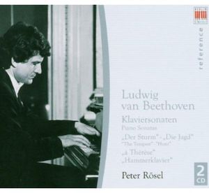 Peter Rosel Plays Beethoven Sonatas , Ludwig van Beethoven