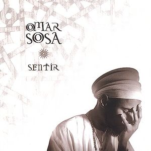 Sentir , Omar Sosa