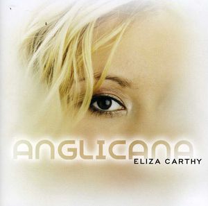 Anglicana , Eliza Carthy