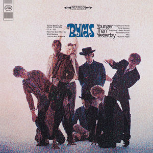 Younger Than Yesterday , The Byrds