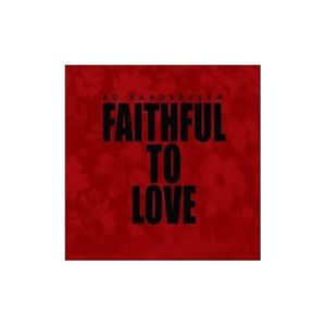 Faithful to Love , Ad Vanderveen