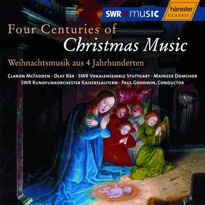Four Centuries of Christmas Music , SWR Vokalensemble