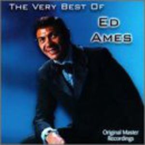 Very Best of Ed Ames , Ed Ames