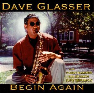 Begin Again , Dave Glasser
