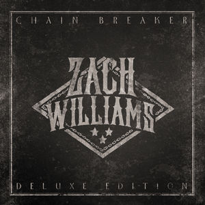 Chain Breaker , Zach Williams