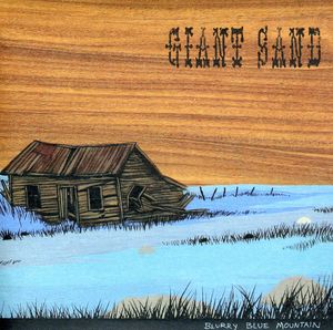 Blurry Blue Mountain , Giant Sand