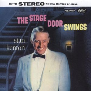 The Stage Door Swings , Stan Kenton