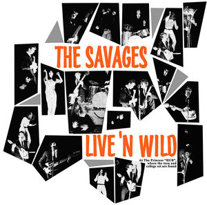 Live'n Wild , Savages