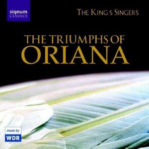 Triumphs of Oriana , King's Singers