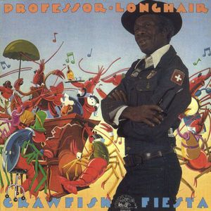 Crawfish Fiesta , Professor Longhair
