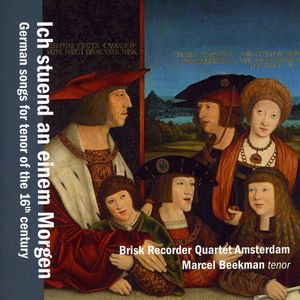 German Songs for Tenor of the 16th Century , Marcel Beekman
