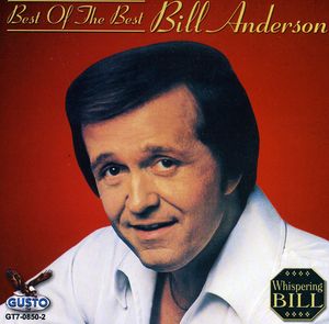 Best of the Best , Bill Anderson