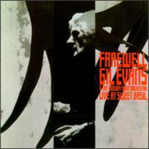 Farewell , Gil Evans