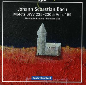 Motets BWV 225-230 & Anhang 159 , J.S. Bach