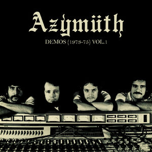 Demos (1973-75) 1 , Azymuth