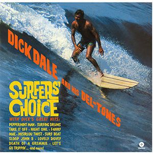 Surfer's Choice [Import] , Dick Dale & His Del-Tones