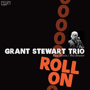 Roll On , Grant Stewart