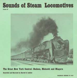 Sounds of Steam Locomotives No. 4: Great New York , Harold S. Ludlow