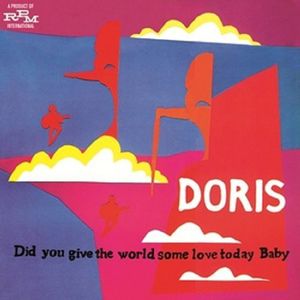 Did You Give the World Some Love Today Baby [Import] , Doris