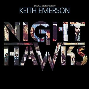 Nighthawks (Original Soundtrack) , Keith Emerson