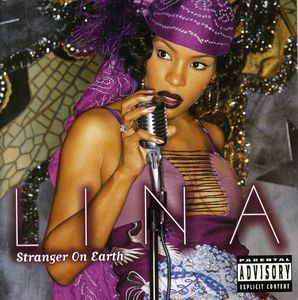 Stranger on Earth [Explicit Content] , Lina