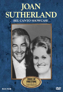 Joan Sutherland Bel Canto Showcase: Voice of Firestone: Classic Performances , Joan Sutherland