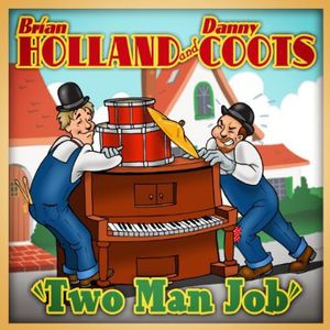 Two Man Job , Danny Coots