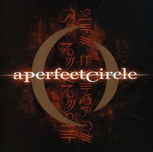 Mer de Noms [Explicit Content] , A Perfect Circle