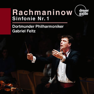 Sergei Rachmaninow: Symphony No. 1
