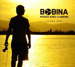 Russia Goes Clubbing , Bobina