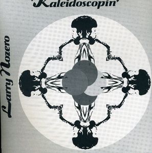 Kaleidoscopin , Larry Nozero