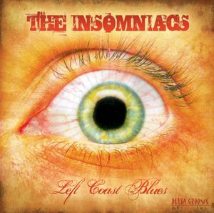 Left Coast Blues , Insomniacs