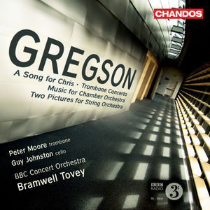 Gregson: A Song for Chris , Bramwell Tovey