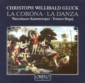 La Corona / la Danza , C.W. Gluck Von