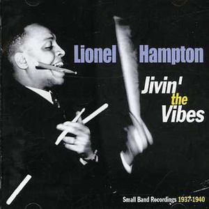 Jivin' Blues: The Small Bands , Lionel Hampton