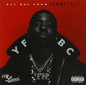 Ray Ray From Summerhill [Explicit Content]