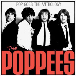 Pop Goes the Anthology , The Poppees