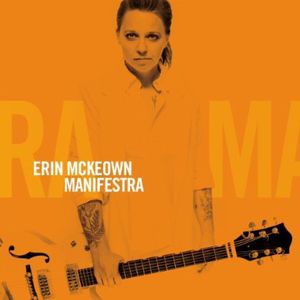 Manifestra , Erin McKeown