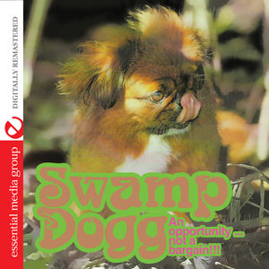 An Opportunity Not a Bargain , Swamp Dogg