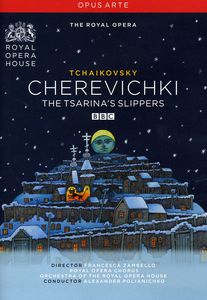 Cherevichki (The Tsarina's Slippers) , Larissa Diadkova