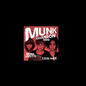 Chanson 3000 , Munk