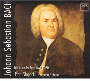 Die Kunst Der Fuge , J.S. Bach